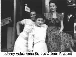 Johnny Velez, Anna Surace, and Joan Prescott